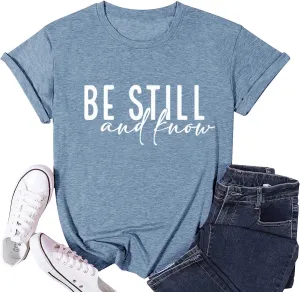 Christian Be Still and Know Shirts for Women Summer Casual T Shirts